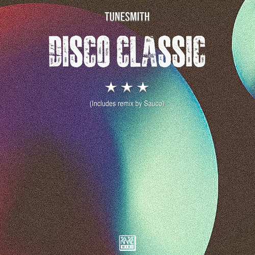 Tunesmith - Disco Classic [RW174]